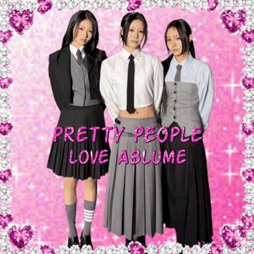pretty people love ablume is written on a poster