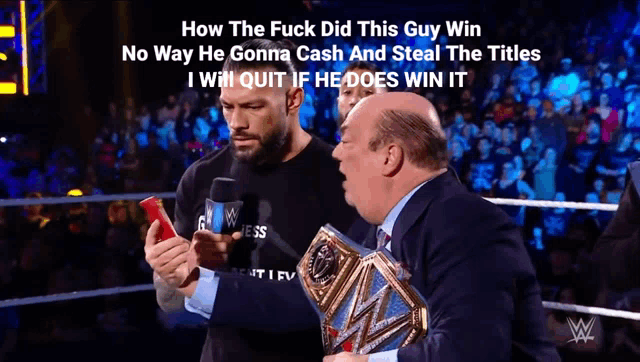 two men in a wrestling ring with the caption how the fuck did this guy win no way he gonna cash and steal the titles