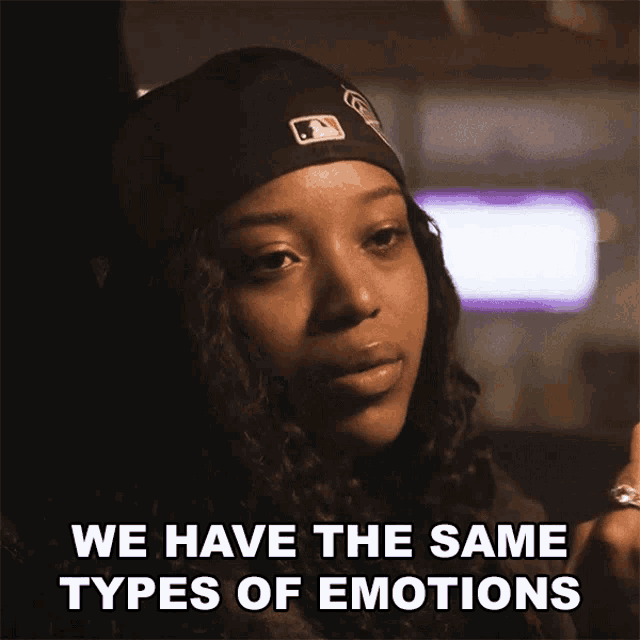 a picture of a woman with the words we have the same types of emotions below her
