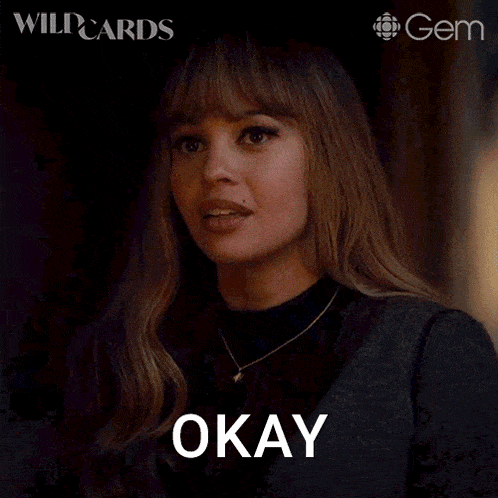 a woman says okay in a gif from wildcards