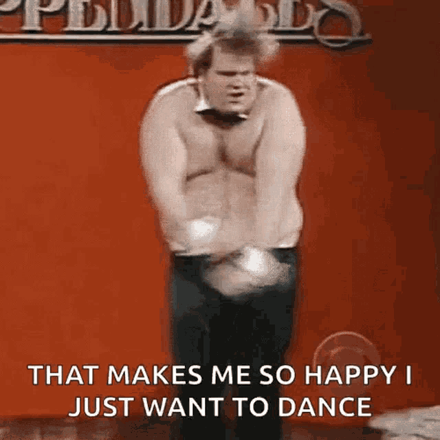 a shirtless man is dancing in front of a red wall and says `` that makes me so happy i just want to dance ''