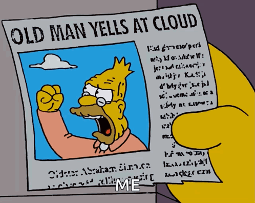 Old Man Yells At Cloud Yelling GIF - Old Man Yells At Cloud Yelling Old Man GIFs