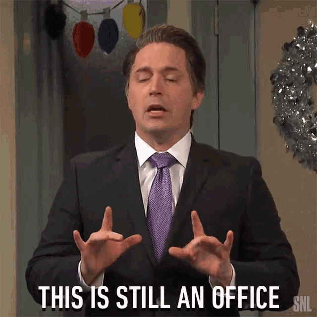 This Is Still An Office Be Professional GIF