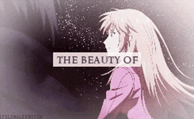 a picture of a girl with the words " the beauty of " on top