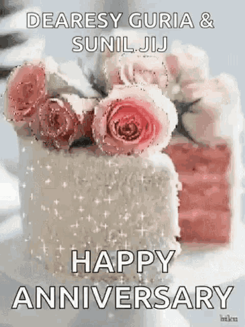 a happy anniversary greeting card with a cake and roses on it .
