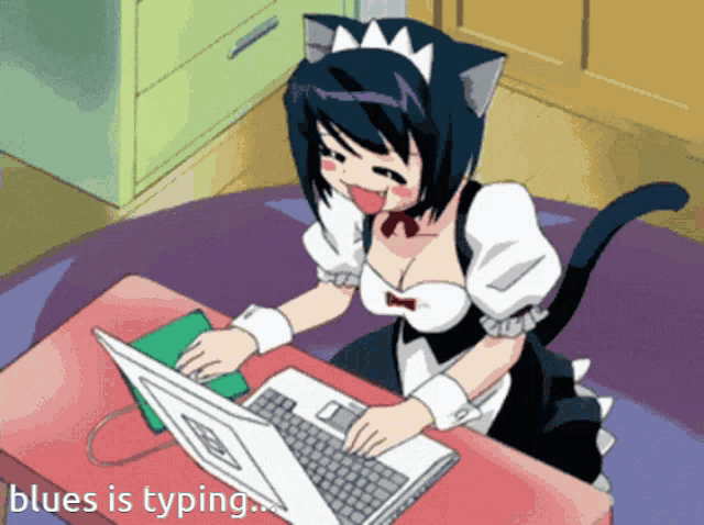 a cat maid is typing on a laptop with the words blues is typing behind her