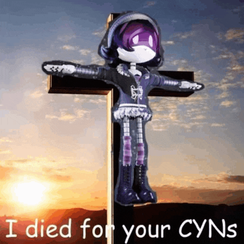 a purple doll is standing on a cross with the words `` i died for your cyns '' written below her .