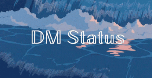 Dm Status GIF