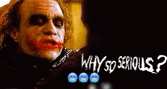 a close up of the joker 's face with the words `` why so serious '' written on it .