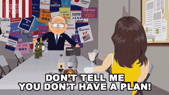 Dont Tell Me You Dont Have A Plan Herbert Garrison GIF