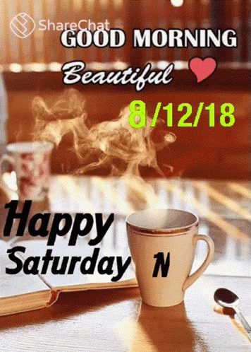 Good Morning Beautiful Happy Saturday GIF - Good Morning Beautiful Happy Saturday Coffee GIFs