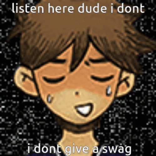 He Doesnt Give A Swag Hero GIF - He Doesnt Give A Swag Hero Omori GIFs