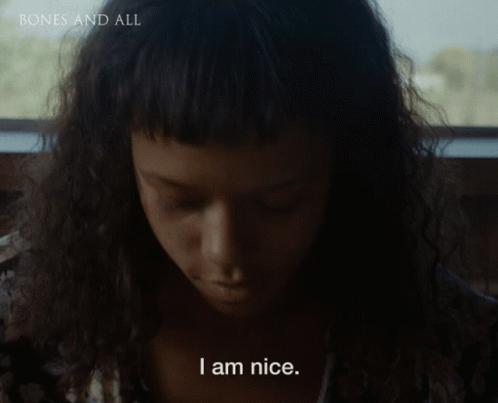 I Am Nice Maren Yearly GIF - I Am Nice Maren Yearly Taylor Russell GIFs