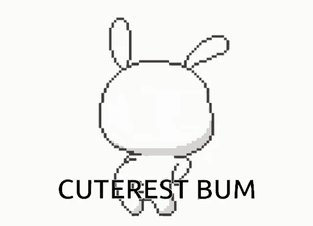 a pixel art drawing of a bunny with the words cutest bum written below it .