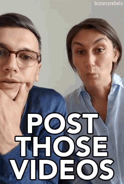 a man and a woman standing next to each other with the words post those videos