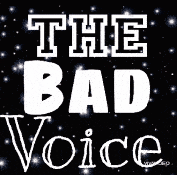 a poster that says " the bad voice " with a heart in the middle