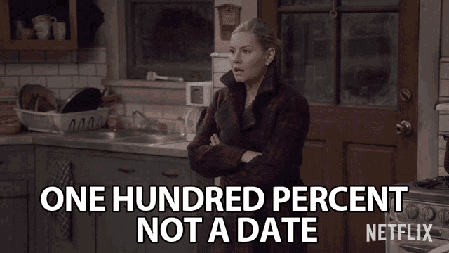 One Hundred Percent Not A Date Nothing Serious GIF - One Hundred Percent Not A Date Not A Date Nothing Serious GIFs