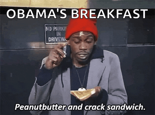 a man is eating a peanut butter and crack sandwich with the caption obama 's breakfast