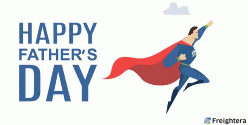 Super Dad Happy Fathers Day GIF - Super Dad Happy Fathers Day GIFs