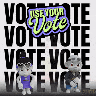 a poster that says " use your vote vote vote vote vote "