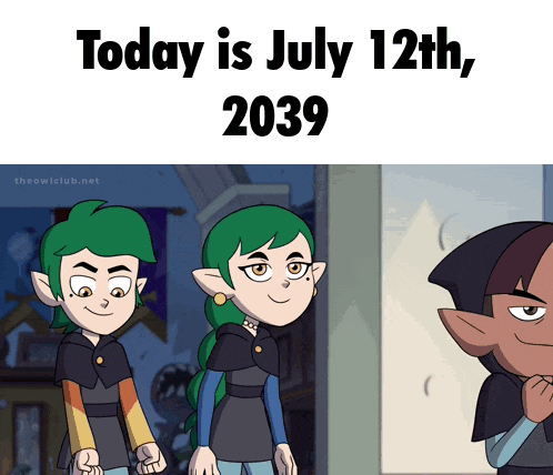 a cartoon says today is july 12th 2039 with two elves