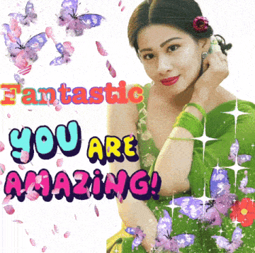 a picture of a woman with the words fantastic you are amazing