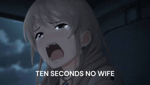 a cartoon of a woman crying with the words ten seconds no wife above her