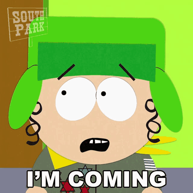 a cartoon character says i 'm coming in a south park advertisement