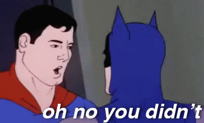 Oh No You Didn'T GIF - Oh No You Didnt Batman Superman GIFs