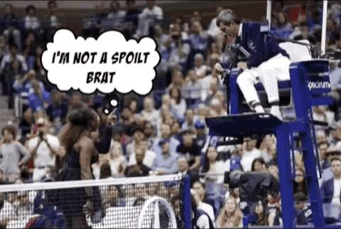 a speech bubble says i 'm not a spoilt brat in front of a tennis player
