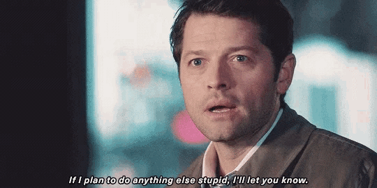 a man in a suit and tie says if i plan to do anything else stupid i 'll let you know
