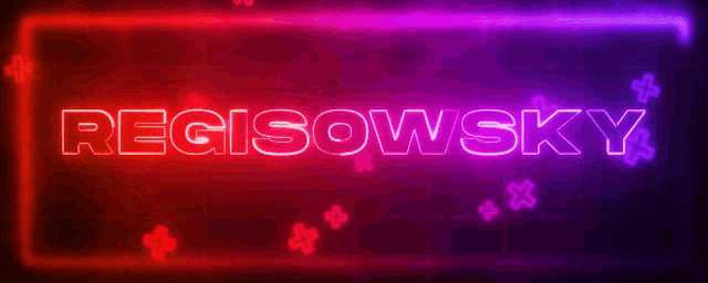 red and purple neon sign that says regisowsky +