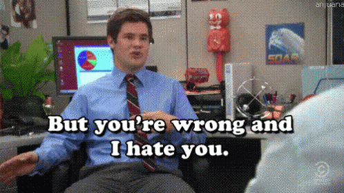 Workaholics GIF - Workaholics You Are Wrong I Hate You GIFs