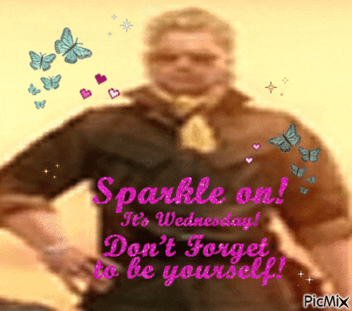 a picture of a man with the words sparkle on it 's wednesday