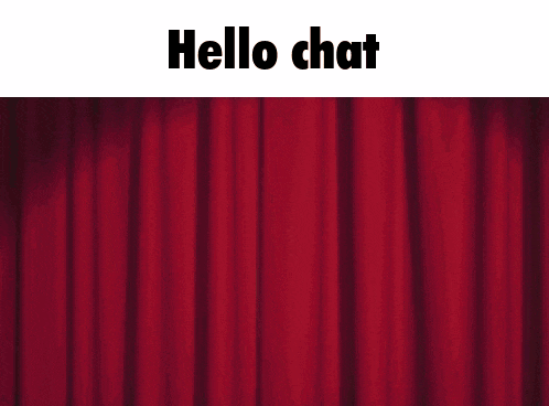 a cartoon character is standing in front of a red curtain with the words `` hello chat '' written on it .