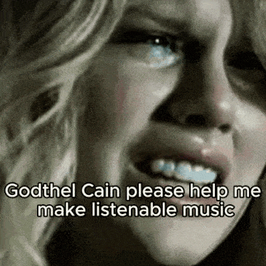 a close up of a woman 's face with the words godthel cain please help me make listenable music below it