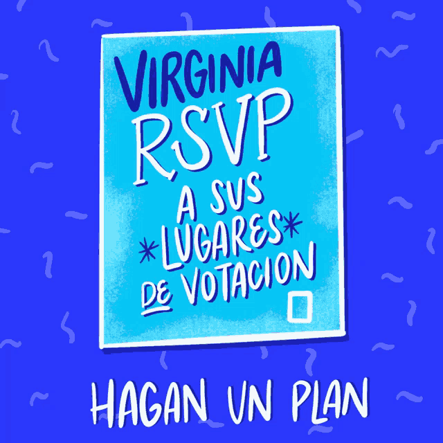 a blue sign that says virginia rsvp a sus lugares de votacion and para votar temprano
