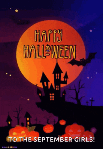 happy halloween to the september girls with pumpkins and a castle in the background