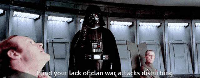 darth vader says " i find your lack of clan war attacks disturbing " next to a man
