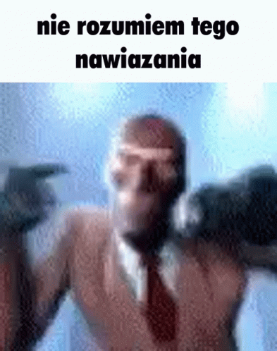 Nie Rozumiem Tego Nawiazania Polish GIF - Nie Rozumiem Tego Nawiazania Polish Poland GIFs
