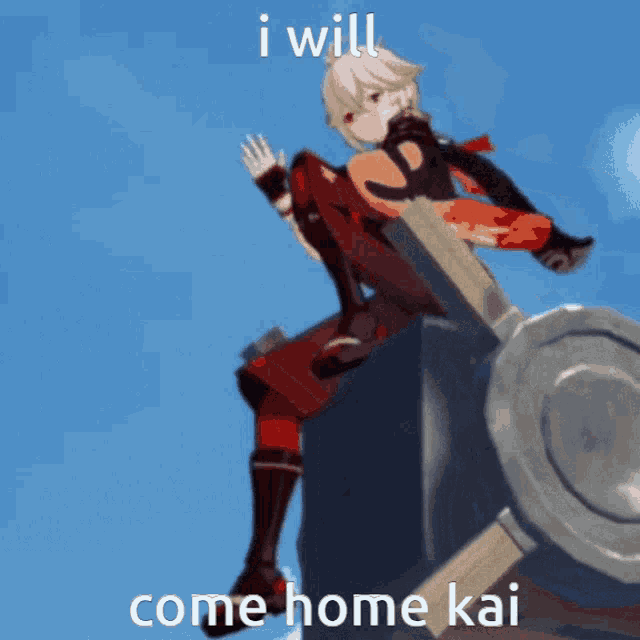 a picture of a cartoon character with the words i will come home kai