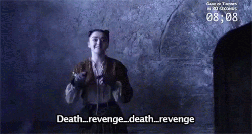 Death... Revenge... Death.... Revenge.... GIF - Revenge Vengeance Death GIFs