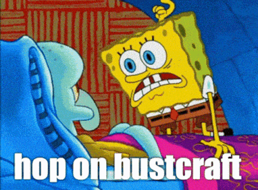 a cartoon of spongebob and squidward with the words hop on bustcraft