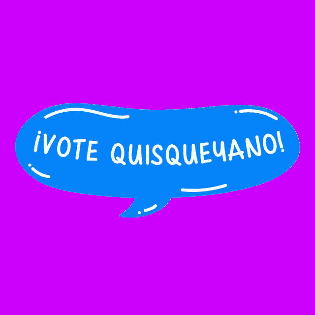 a blue speech bubble on a purple background says vote quisqueyano