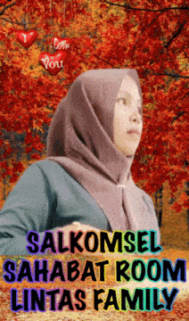 a woman in a hijab is standing in front of autumn leaves and hearts that say i love you