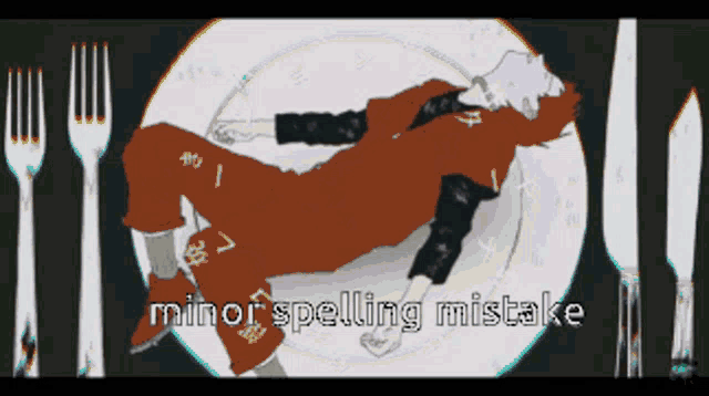 a man laying on a plate with the words minor spelling mistake