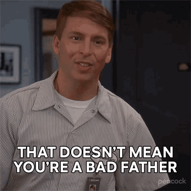 That Doesnt Mean Youre A Bad Father Kenneth GIF - That Doesnt Mean Youre A Bad Father Kenneth 30rock GIFs