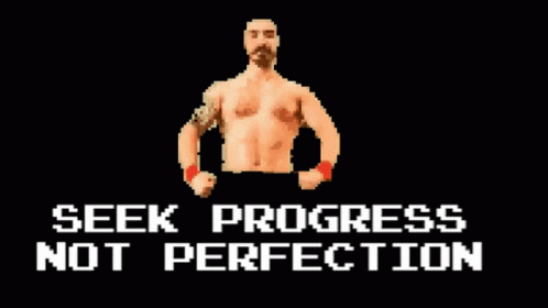Seekprogress Notperfection GIF - Seekprogress Notperfection GIFs