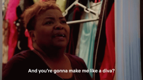 And Youre Gonna Make Me Like A Diva Makeover GIF - And Youre Gonna Make Me Like A Diva Makeover Fashion GIFs