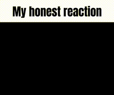 Honest Reaction GIF - Honest Reaction GIFs